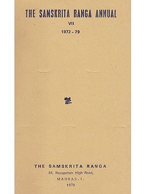 The Samskrita Ranga Annual VII 1972-79 (An Old and Rare Book)