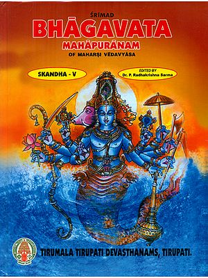 Srimad Bhagavata Mahapuranam With Three Commentaries- Skandha V