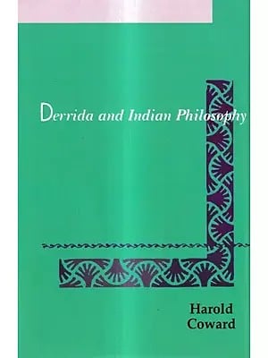 Derrida and Indian Philosophy