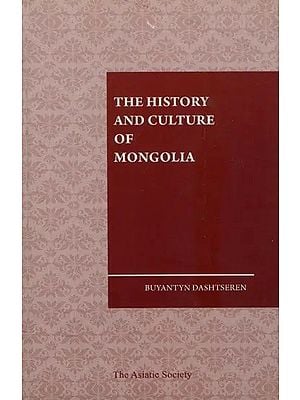 The History and Culture of Mongolia