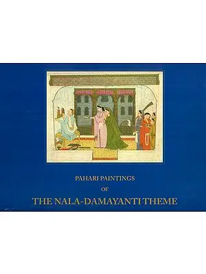 Pahari Paintings of The Nala-Damayanti Theme