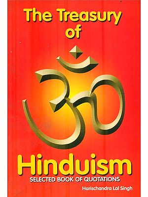 The Treasury of Hinduism (Selected Book of Quotations)