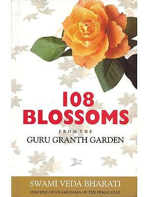 108 Blosoms (From The Guru Granth Garden)