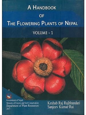 A Handbook of The Flowering Plants of Nepal (Vol-I)