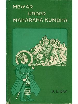 Mewar under Maharana Kumbha (An Old and Rare Book)