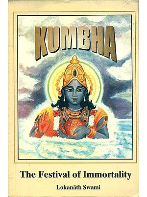 Kumbha - The Festival of Immortality