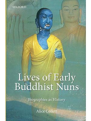 Lives of Early Buddhist Nuns