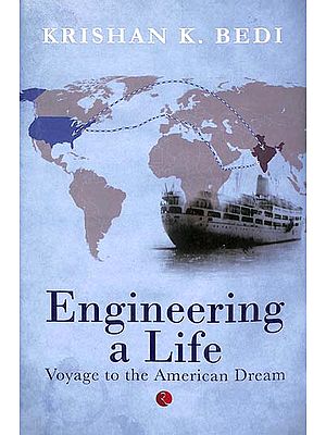 Engineering a Life (Voyage to the American Dream)