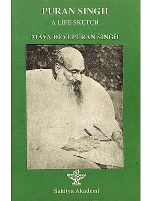 Puran Singh - A Life Sketch (An Old & Rare Book)