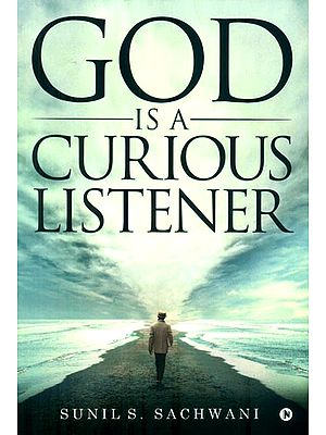 God is a Curious Listener