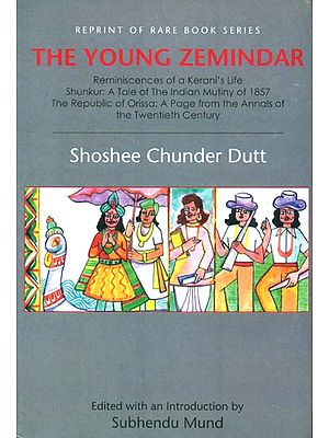 The Young Zemindar (Shoshee Chunder Dutt)