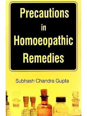 Precautions in Homoeopathic Remedies