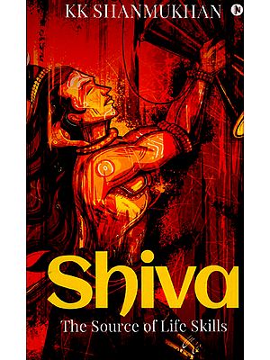 Shiva (The Source of Life Skills)