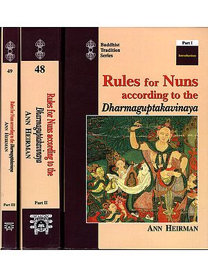 Rules for Nuns according to The Dharmaguptakavinaya (Set of 3 Volumes)