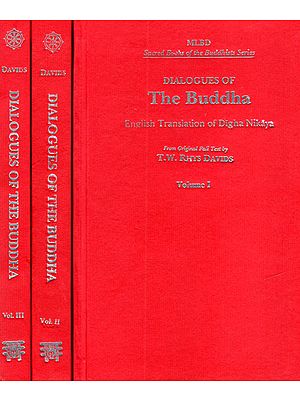 Dialogues of the Buddha– English Translation of Digha Nikaya (Set of 3 Volumes)