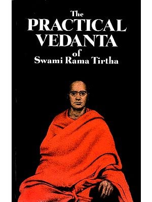 The Practical Vedanta of Swami Rama Tirtha