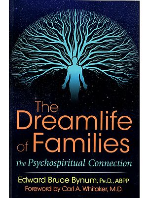 The Dreamlife of Families (The Psychospiritual Connection)