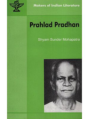 Prahlad Pradhan (Makers of Indian Literature)