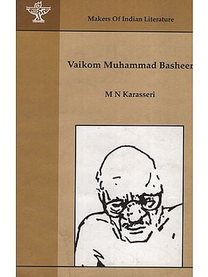 Vaikom Muhammad Basheer (Makers of Indian Literature)