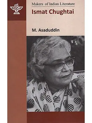 Ismat Chughtai( Makers of Indian Literature)
