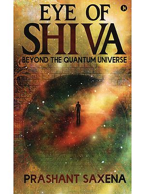 Eye of Shiva (Beyond The Quantum Universe)