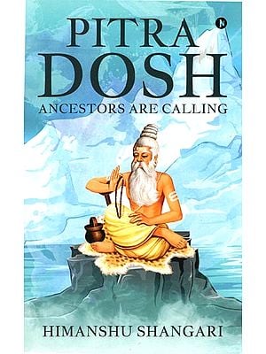 Pitra Dosh (Ancestors are Calling)
