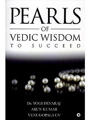 Pearls of Vedic Wisdom To Succeed