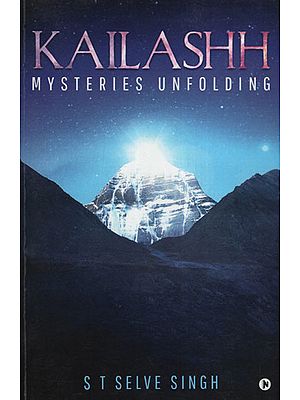 Kailashh (Mysteries Unfolding)