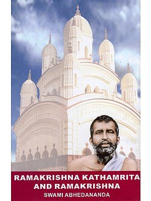 Ramakrishna Kathamrita and Ramakrishna (Memories Of Ramakrishna)