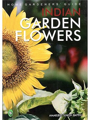 Indian Garden Flowers (Home Gardeners' Guide)