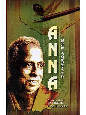 Anna (C.N. Annadurai) - Reader