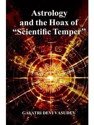 Astrology and the Hoax of Scientific Temper