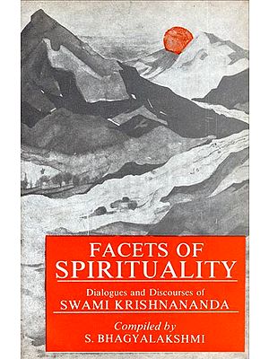 Facets of Spirituality - Dialogues and Discourses of Swami Krishnananda (An Old and Rare Book)