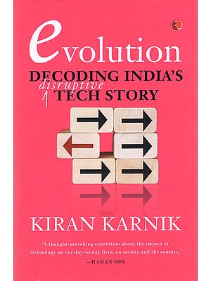 Evolution Decoding India's Disruptive Tech Story