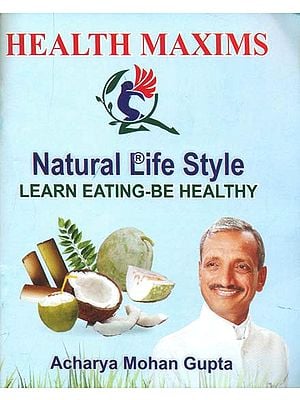 Health Maxims - Learn Eating Be Healthy