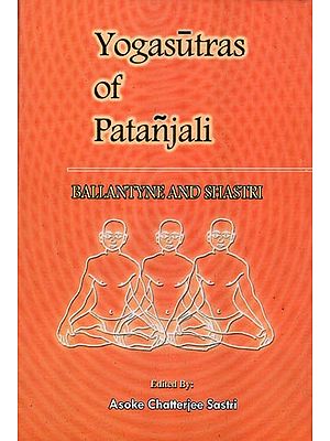 Yogasutras of Patanjali (Ballantyne and Shastri)