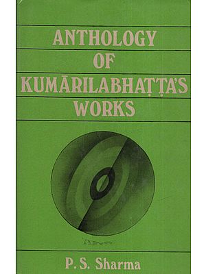 Anthology of Kumarilabhatta’s Works (An Old and Rare Book)