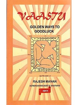 Vaastu (Golden Ways to Goodluck)