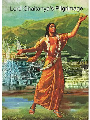 Lord Chaitanya's Pilgrimage