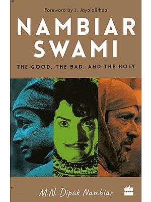 Nambiar Swami (The Good, The Bad And The Holy)