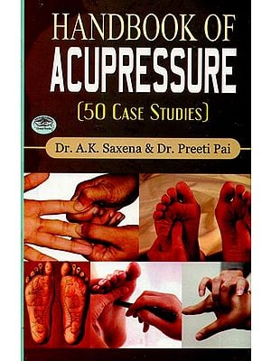 Handbook of Acupressure (50 Case Studies)