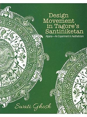 Design Movement in Tagors's Santiniketan (Alpana - An Experiment in Aestheticism)