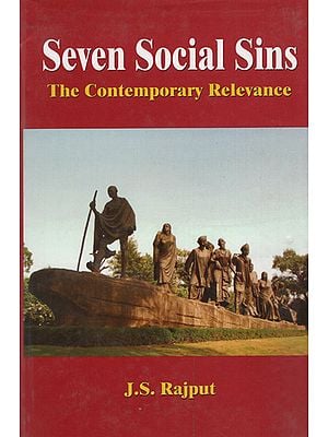 Seven Social Sins (The Contemporary Relevance)