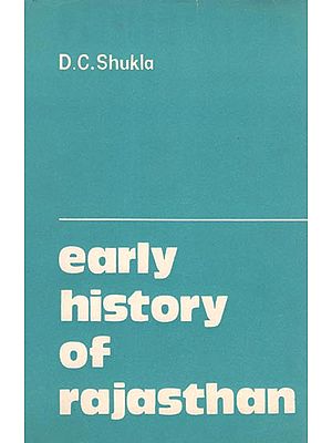 Early History of Rajasthan (An Old and Rare Book)