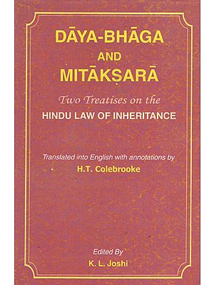 Daya Bhaga and Mitaksara (Two Treatises on the Hindu Law of Inheritance)