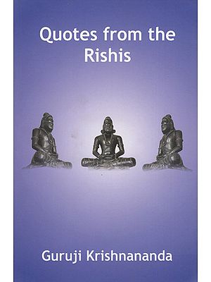 Quotes from The Rishis