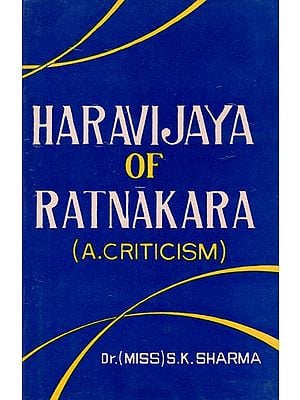Haravijaya of Ratnakara - A Criticism (An Old and Rare Book)