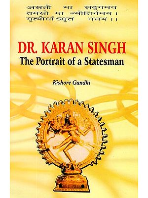 Dr. Karan Singh - The Portrait of a Statesman