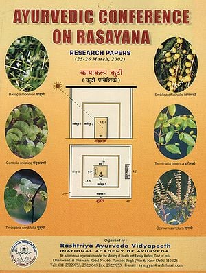 Ayurvedic Conference on Rasayana: Research Papers (25-26 March, 2002)