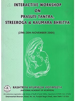 Interactive Workshop on Prasuti Tantra, Streeroga and Kaumara Bhiritya